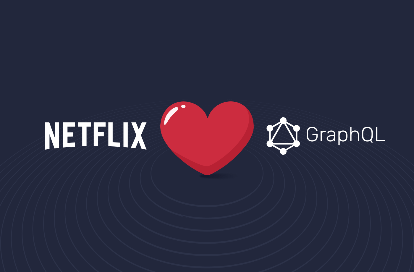 Why Netflix Took a Bet on GraphQL